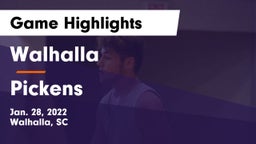 Walhalla  vs Pickens  Game Highlights - Jan. 28, 2022