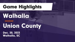 Walhalla  vs Union County  Game Highlights - Dec. 20, 2023