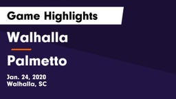 Walhalla  vs Palmetto  Game Highlights - Jan. 24, 2020