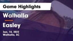 Walhalla  vs Easley  Game Highlights - Jan. 14, 2022