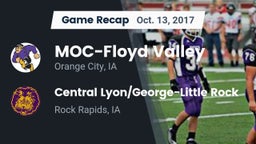 Recap: MOC-Floyd Valley  vs. Central Lyon/George-Little Rock  2017