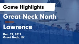 Great Neck North vs Lawrence  Game Highlights - Dec. 22, 2019