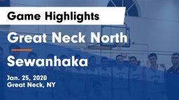 Great Neck North vs Sewanhaka  Game Highlights - Jan. 25, 2020