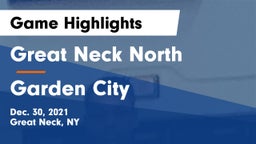 Great Neck North vs Garden City  Game Highlights - Dec. 30, 2021