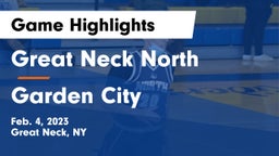 Great Neck North vs Garden City  Game Highlights - Feb. 4, 2023