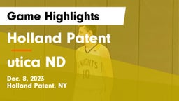 Holland Patent  vs utica ND Game Highlights - Dec. 8, 2023