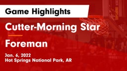 Cutter-Morning Star  vs Foreman Game Highlights - Jan. 6, 2022