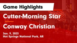 Cutter-Morning Star  vs Conway Christian  Game Highlights - Jan. 9, 2023