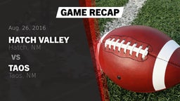Recap: Hatch Valley  vs. Taos  2016