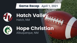 Recap: Hatch Valley  vs. Hope Christian  2021