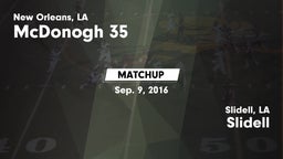 Matchup: McDonogh 35 vs. Slidell  2016