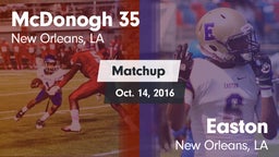 Matchup: McDonogh 35 vs. Easton  2016