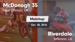 Matchup: McDonogh 35 vs. Riverdale  2016