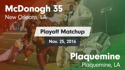 Matchup: McDonogh 35 vs. Plaquemine  2016