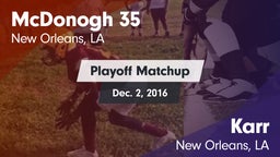 Matchup: McDonogh 35 vs. Karr  2016