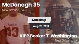 Matchup: McDonogh 35 vs. KIPP Booker T. Washington  2018