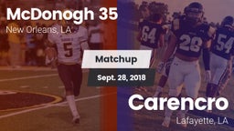 Matchup: McDonogh 35 vs. Carencro  2018