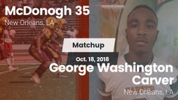 Matchup: McDonogh 35 vs. George Washington Carver  2018