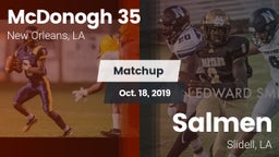 Matchup: McDonogh 35 vs. Salmen  2019