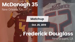 Matchup: McDonogh 35 vs. Frederick Douglass  2019