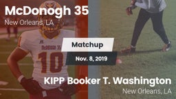 Matchup: McDonogh 35 vs. KIPP Booker T. Washington  2019
