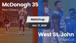 Matchup: McDonogh 35 vs. West St. John  2020