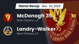 Recap: McDonogh 35  vs.  Landry-Walker  2023