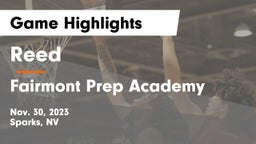 Reed  vs Fairmont Prep Academy Game Highlights - Nov. 30, 2023