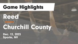 Reed  vs Churchill County  Game Highlights - Dec. 12, 2023