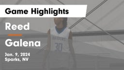 Reed  vs Galena  Game Highlights - Jan. 9, 2024