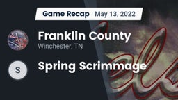 Recap: Franklin County  vs. Spring Scrimmage 2022