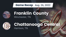 Recap: Franklin County  vs. Chattanooga Central  2022