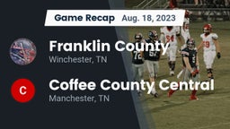 Recap: Franklin County  vs. Coffee County Central  2023