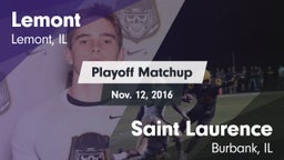 Matchup: Lemont vs. Saint Laurence  2016