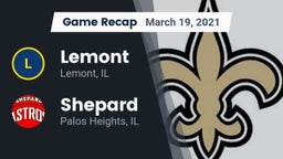 Recap: Lemont  vs. Shepard  2021