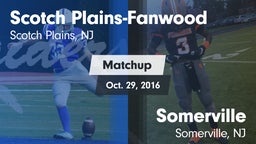 Matchup: Scotch Plains-Fanwoo vs. Somerville  2016