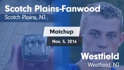 Matchup: Scotch Plains-Fanwoo vs. Westfield  2016