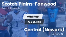 Matchup: Scotch Plains-Fanwoo vs. Central (Newark)  2019