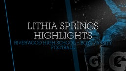 Riverwood football highlights Lithia Springs Highlights