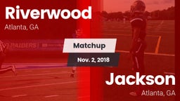 Matchup: Riverwood vs. Jackson  2018