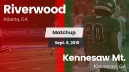 Matchup: Riverwood vs. Kennesaw Mt.  2019