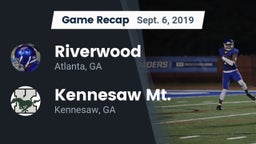 Recap: Riverwood  vs. Kennesaw Mt.  2019