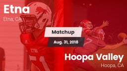 Matchup: Etna vs. Hoopa Valley  2018