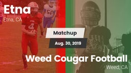 Matchup: Etna vs. Weed Cougar Football 2019
