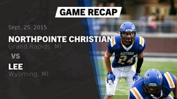 Recap: NorthPointe Christian  vs. Lee  2015