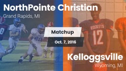 Matchup: NorthPointe Christia vs. Kelloggsville  2016