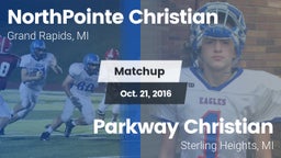 Matchup: NorthPointe Christia vs. Parkway Christian  2016