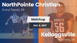 Matchup: NorthPointe Christia vs. Kelloggsville  2017