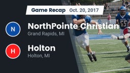 Recap: NorthPointe Christian  vs. Holton  2017