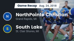 Recap: NorthPointe Christian  vs. South Lake  2018